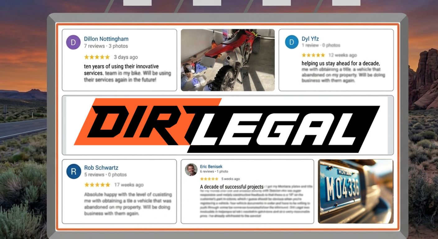 Dirt Legal logo displayed on a board featuring customer reviews, vehicle registration success stories, and license plate images against a desert background.