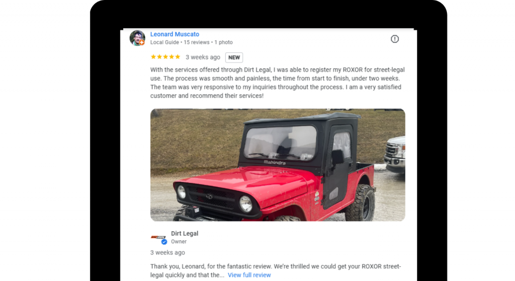 Google review from a Dirt Legal customer describing a smooth Roxor registration experience, displayed above a red Mahindra Roxor vehicle photo.